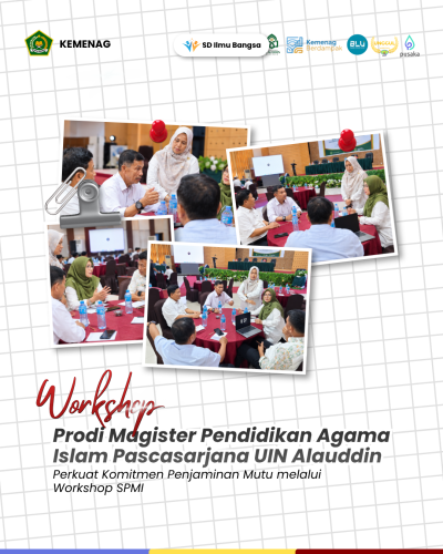 Prodi Magister Pendidikan Agama Islam Pascasarjana UIN Alauddin Makassar Perkuat Komitmen Penjaminan Mutu melalui Workshop SPMI